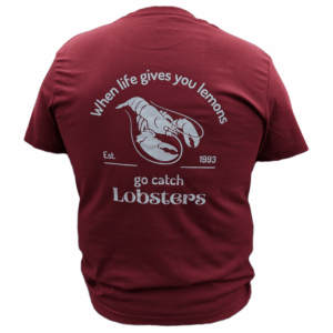 When life gives you lemons - go catch lobsters - BURGUNDER