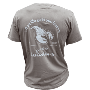 When life gives you lemons - go catch lobsters - GRÅ